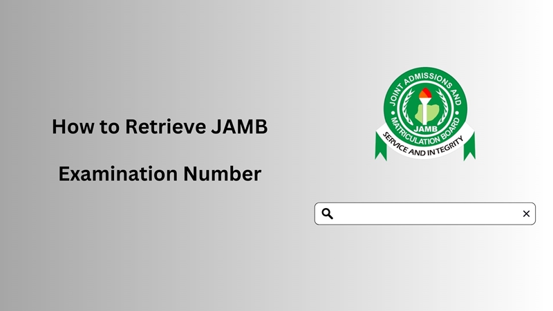 how to retrieve jamb examination number